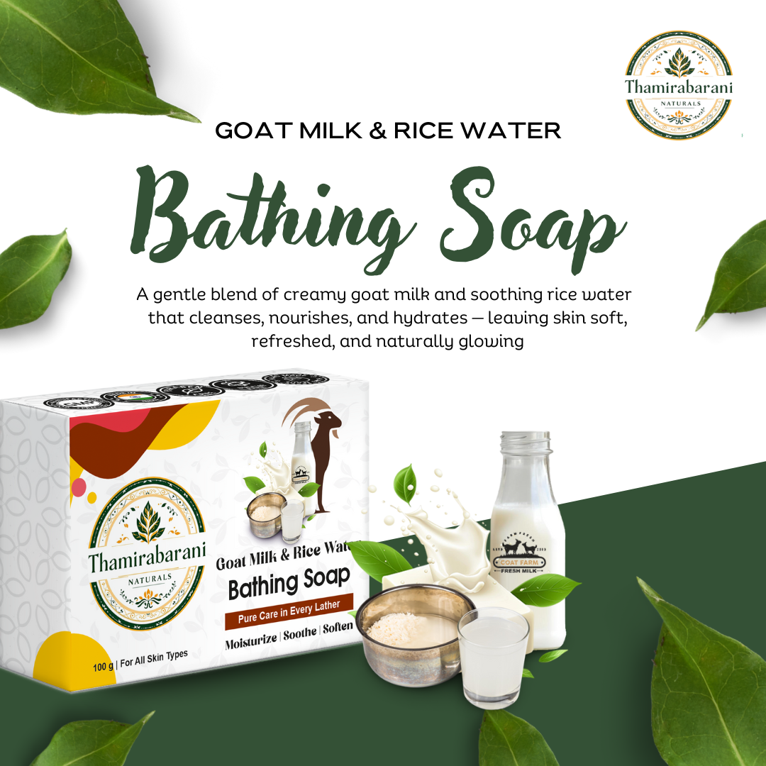 Thamirabarani Naturals Goat Milk & Rice Water Bathing Soap – Moisturize, Soothe & Soften (100g)