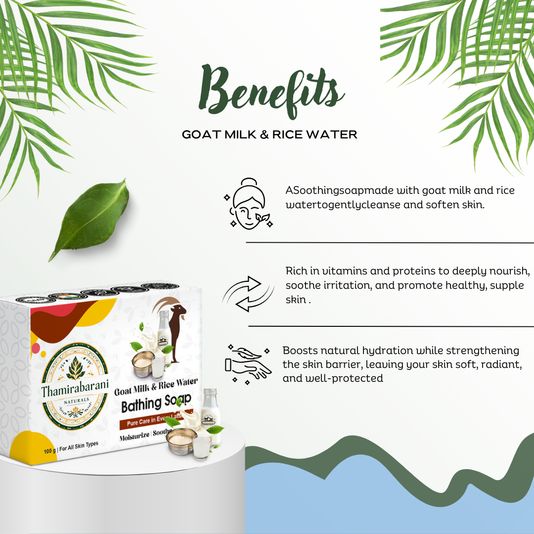 Thamirabarani Naturals Goat Milk & Rice Water Bathing Soap – Moisturize, Soothe & Soften (100g)